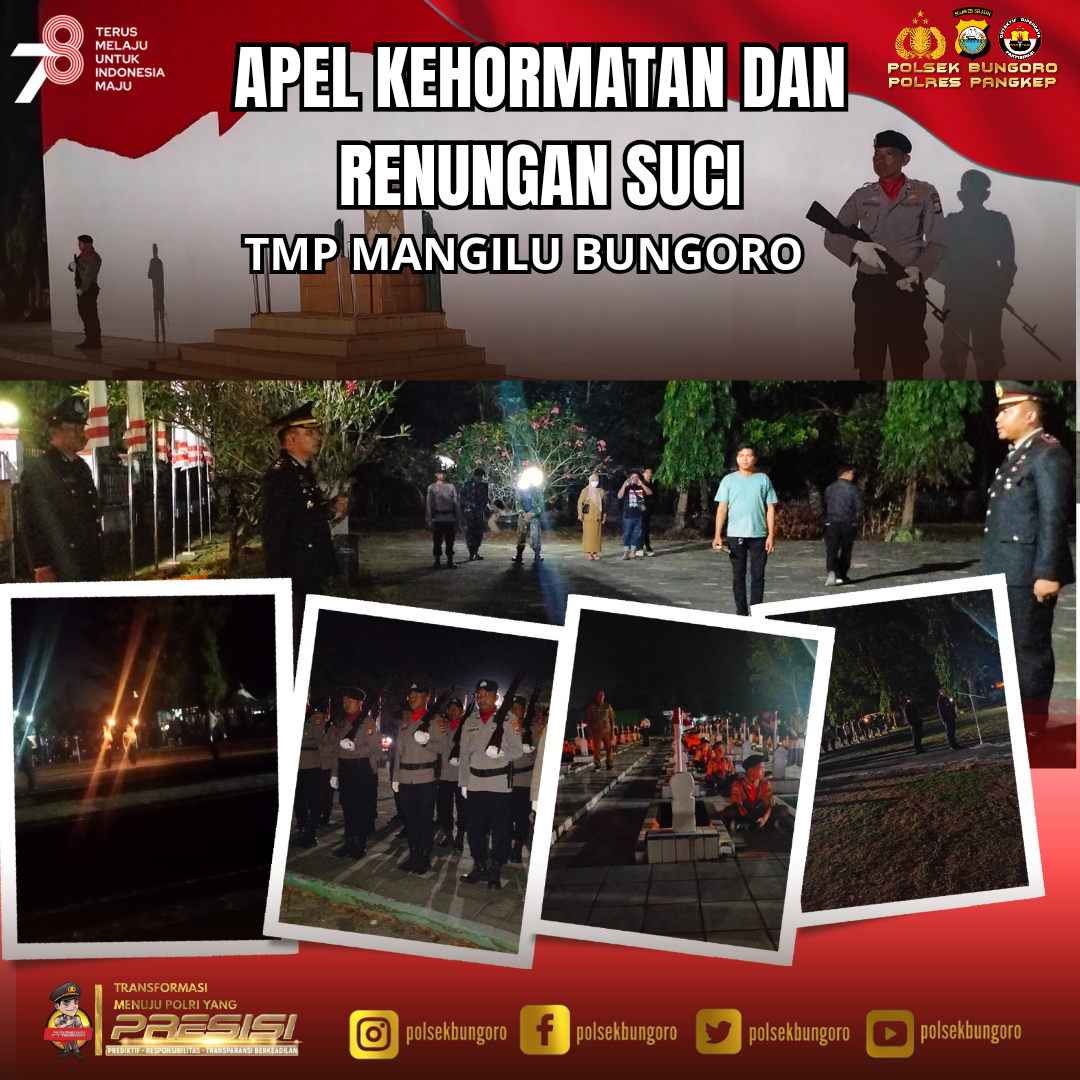 Apel Kehormatan Dan Renungan Suci, Kapolres Pangkep Selaku Irup Di TMP Mangilu Bungoro