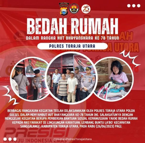 Sambut Hut Bhayangkara Ke-78, Polres Toraja Utara Gelar Bedah Rumah Penyandang Disabilitas